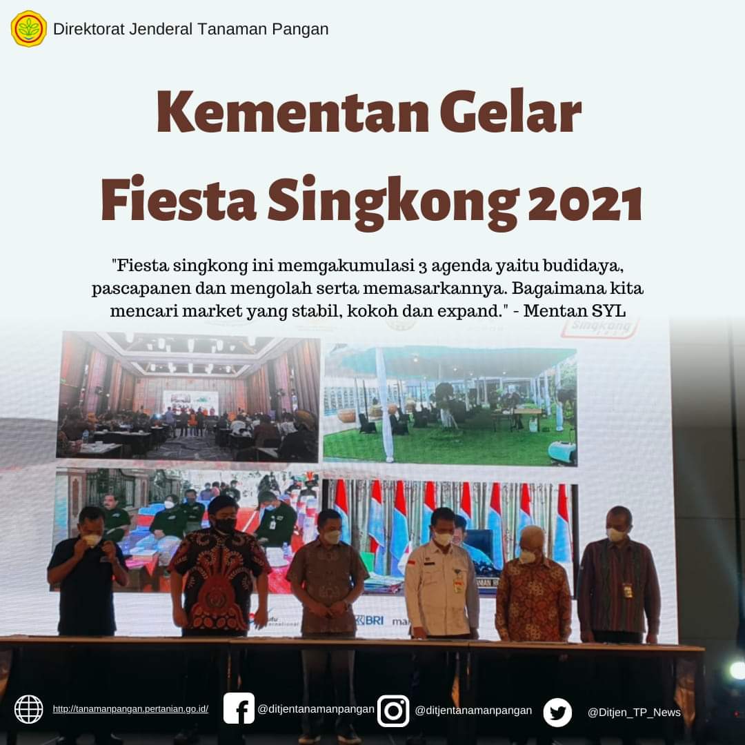 Fiesta Singkong 2021 “Produktivitas Meningkat, Sejahtera Bersama Singkong”