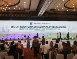 Rakornas Investasi Tahun 2023: Investasi Berkeadilan dan Berkelanjutan.