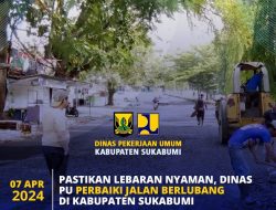 Jelang Idul Fitri, Dinas PU Kab Sukabumi Pastikan Kondisi Jalan Baik