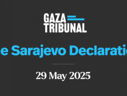 Pengadilan Gaza Umumkan Deklarasi Sarajevo, Keputusan Final Bagi Rakyat Gaza