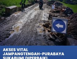 Akses Vital Jampangtengah-Purabaya Sukabumi Diperbaiki