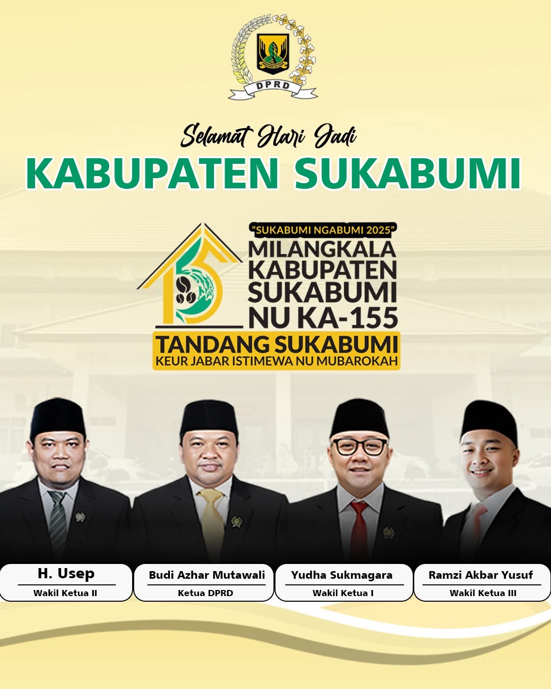 DPRD Kabupaten Sukabumi Mengucapkan Selamat Milangkala Kabupaten Sukabumi Nu Ka 155