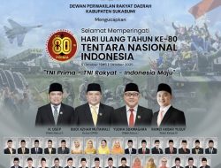 DPRD Kabupaten Sukabumi Ucapkan Selamat HUT ke-80 Tentara Nasional Indonesia