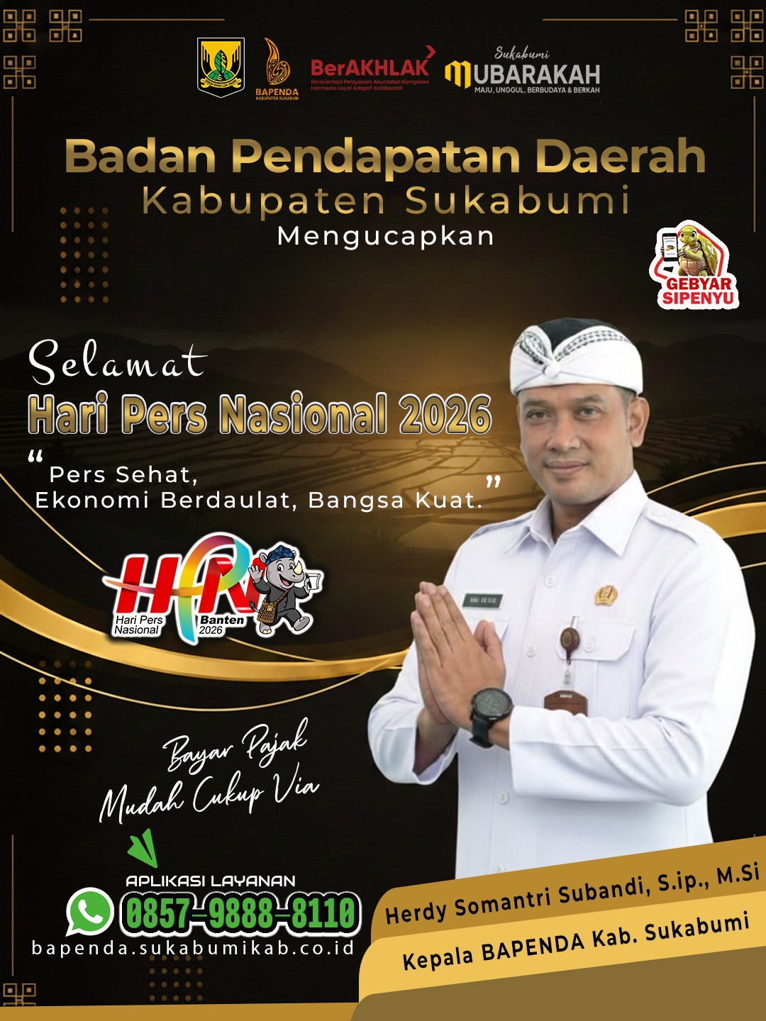 HPN 2026, Kepala Bapenda Kab. Sukabumi” Momentum Tegaskan Peran Strategis Pers Dalam Pembangunan”