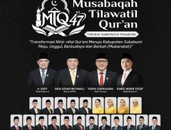 DPRD Kab Sukabumi Menyampaikan Selamat Dan Sukses Terselenggaranya MTQ ke 47