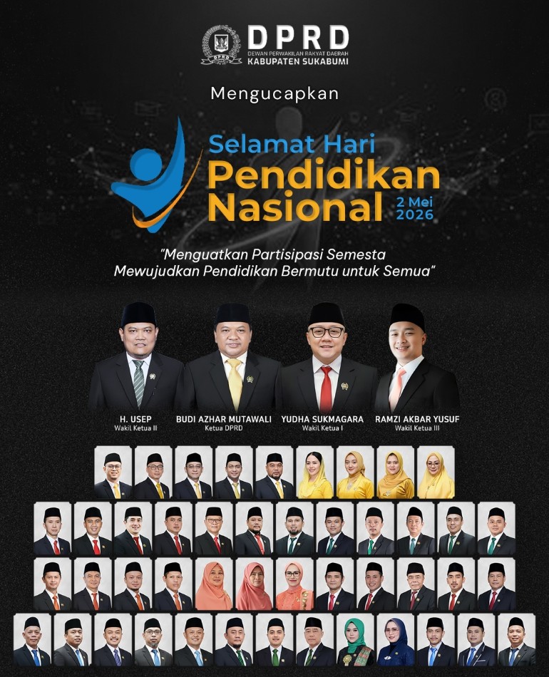 DPRD Kabupaten Sukabumi Mengucapkan Selamat Hari Pendidikan Nasional 2026